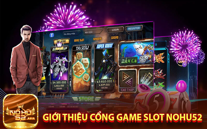 Giới thiệu cổng game Slot Nohu52