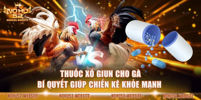 thuốc xổ giun cho gà